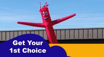 tube man with "Get Your 1st Choice"